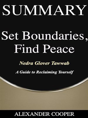 cover image of Summary of Set Boundaries, Find Peace